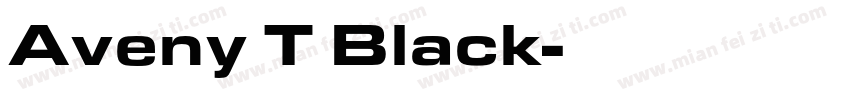 Aveny T Black字体转换